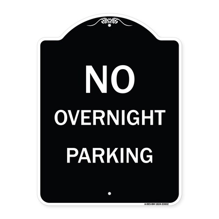 Signmission No Overnight Parking Heavy-Gauge Aluminum Architectural Sign, 24" x 18", BW-1824-23832 A-DES-BW-1824-23832